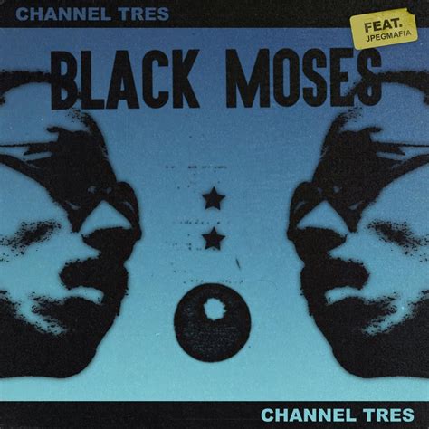 Channel Tres: Black Moses EP Album Review 